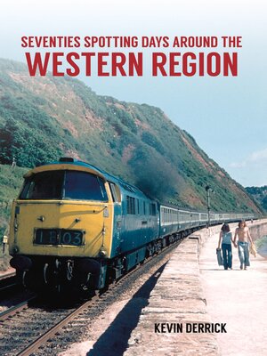 cover image of Seventies Spotting Days Around the Western Region